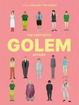 The Fantastic Golem Affairs