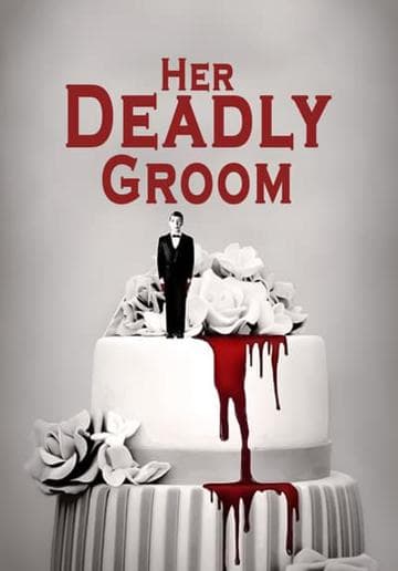 Her Deadly Groom