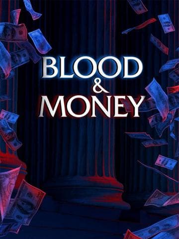 Blood & Money