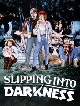 Slipping Into Darkness