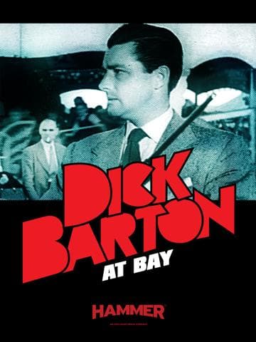 Dick Barton at Bay