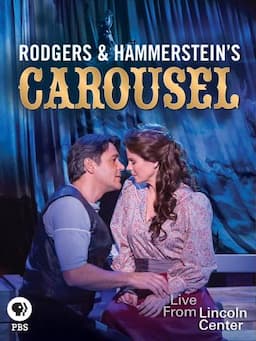 Rodgers and Hammerstein's Carousel: Live from Lincoln Center