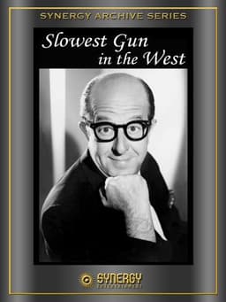 The Slowest Gun in the West