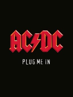 AC/DC - Plug Me In