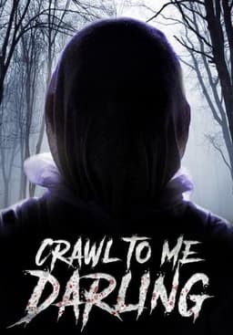 Crawl to Me Darling
