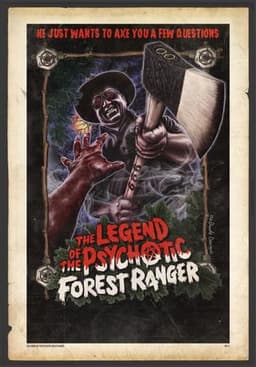 The Legend of the Psychotic Forest Ranger