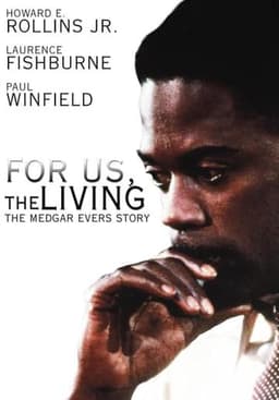 For Us, the Living: The Story of Medgar Evers