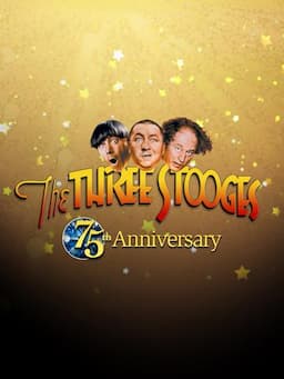 Three Stooges 75th Anniversary Special