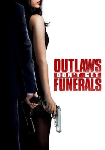 Outlaws Don't Get Funerals