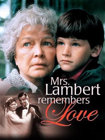 Mrs. Lambert Remembers Love