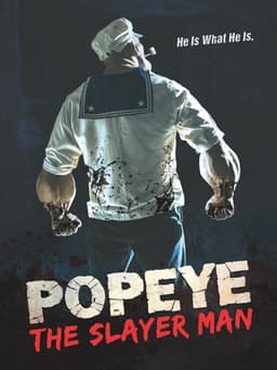 Popeye the Slayer Man