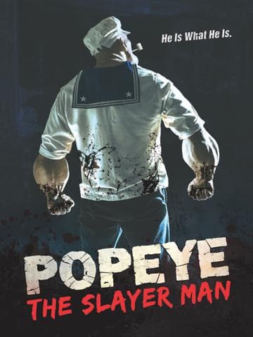 Popeye the Slayer Man