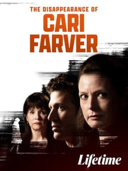 The Disappearance of Cari Farver