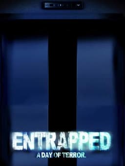 Entrapped - A Day of Terror