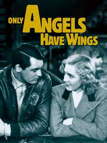 Only Angels Have Wings