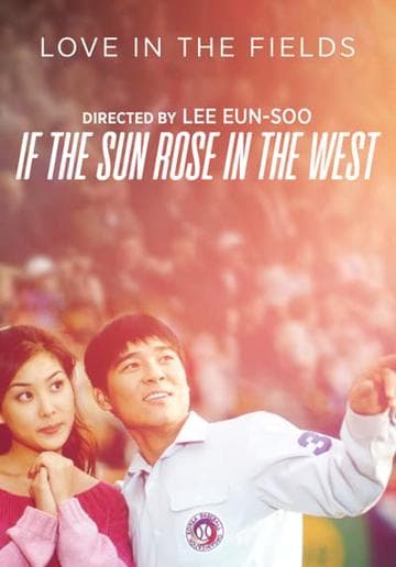 If the Sun Rises in the West
