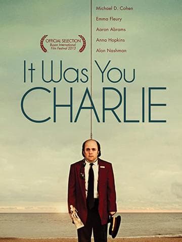 It Was You Charlie