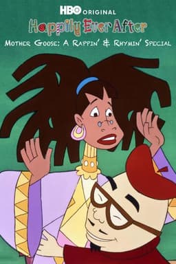 Mother Goose: A Rappin' and Rhymin' Special