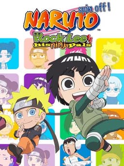 NARUTO Spin-Off: Rock Lee & His Ninja Pals