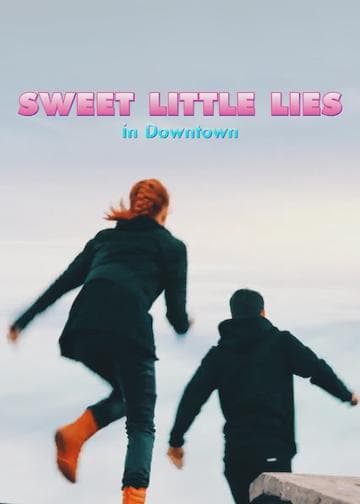 Sweet Little Lies Downtown