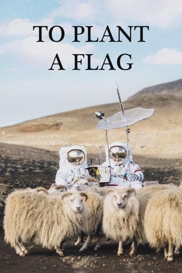 To Plant a Flag