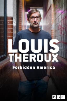 Louis Theroux's Forbidden America