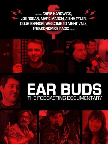 Ear Buds: The Podcasting Documentary