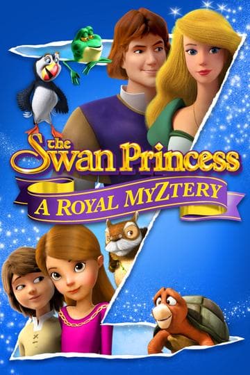The Swan Princess: A Royal Myztery
