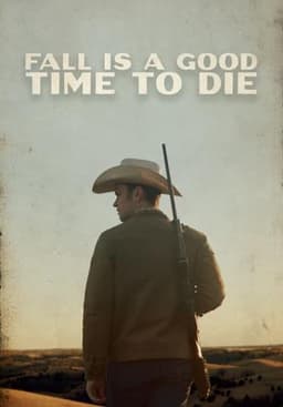 Fall Is a Good Time to Die