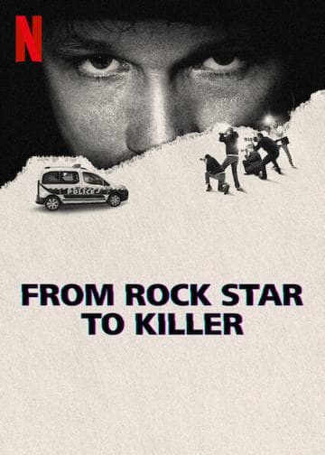 From Rock Star to Killer