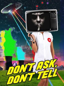 Don't Ask Don't Tell