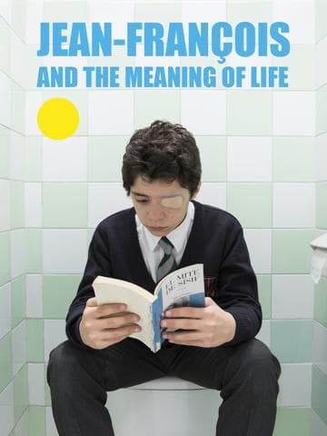 Jean-François and the Meaning of Life