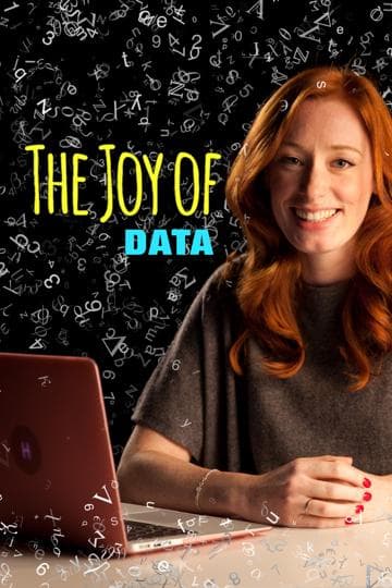 The Joy of Data