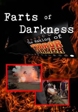 Farts of Darkness: The Making of 'Terror Firmer'
