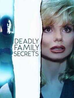 Deadly Family Secrets