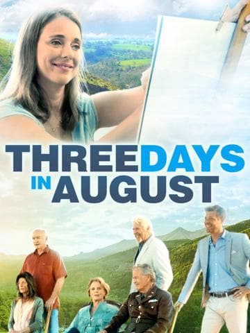 Three Days in August