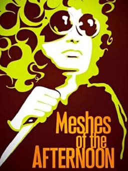 Meshes of the Afternoon