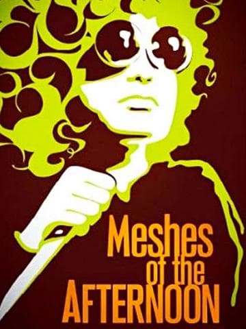 Meshes of the Afternoon