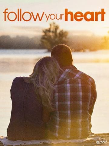 Follow Your Heart