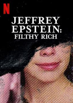 Jeffrey Epstein: Filthy Rich