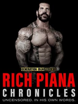 Rich Piana Chronicles