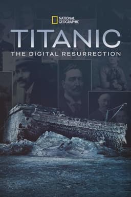 Titanic: The Digital Resurrection