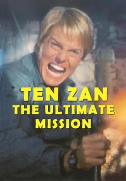 Ten Zan - Ultimate Mission