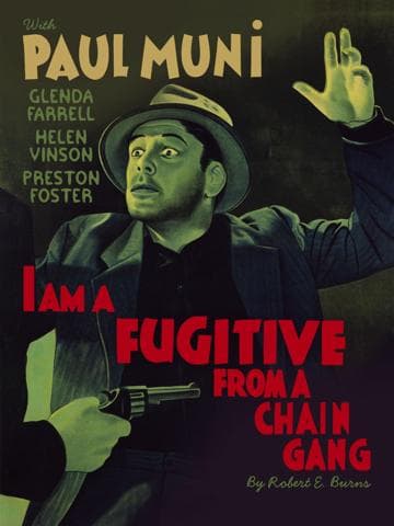 I Am a Fugitive from a Chain Gang
