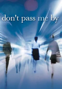 Don't Pass Me By