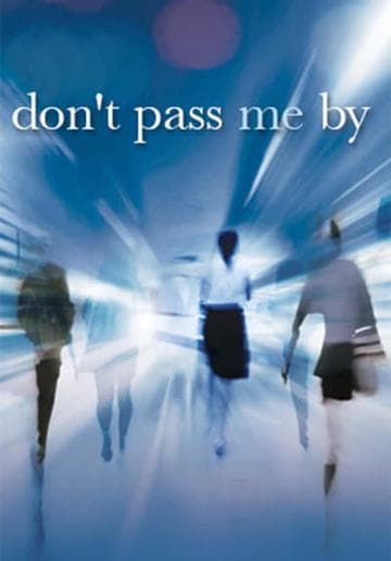 Don't Pass Me By