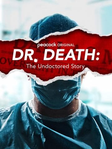 Dr. Death: The Undoctored Story