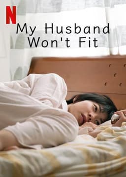 My Husband Won't Fit
