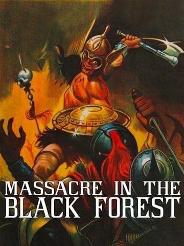 Massacre in the Black Forest