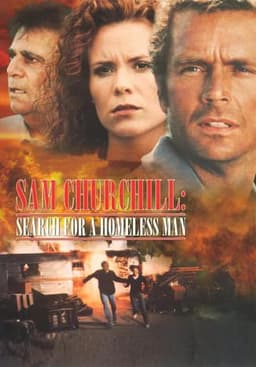 Sam Churchill: Search for a Homeless Man